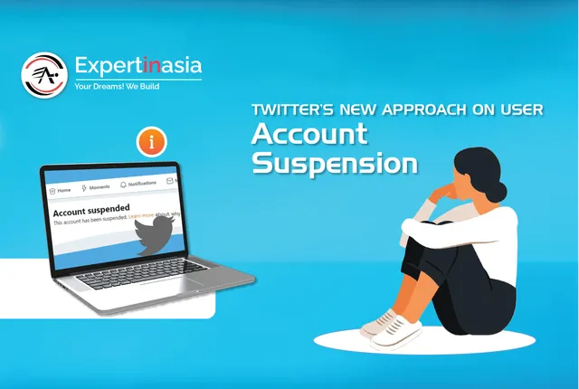 Twitter's New Approach on User Account Suspension